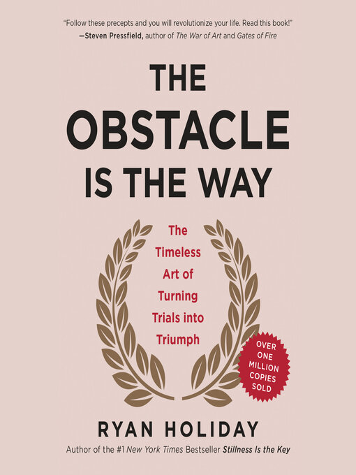 Title details for The Obstacle Is the Way by Ryan Holiday - Wait list